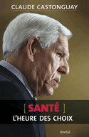 Santé: l'heure des choix